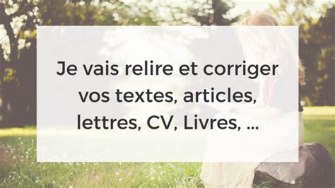 Je vais relire et corriger vos textes article mémoire mail site web