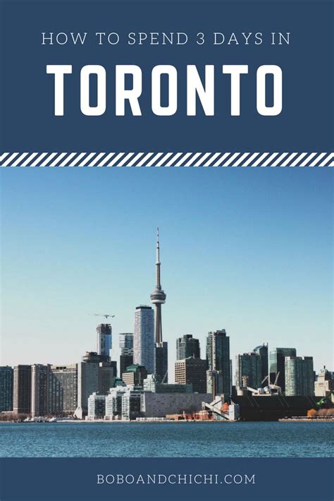 A Perfect Itinerary For 3 Days In Toronto Canada Travel Toronto