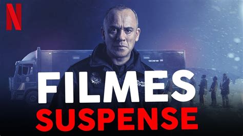 Filmes De Suspense Na Netflix Para Ver Em Youtube