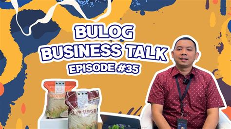 BULOG BUSINESS TALK Eps 35 Kompetensi Dan Cara Mengembangkannya YouTube