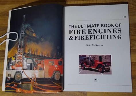 The Ultimate Book of Fire Engines & Firefighting. Fire and rescue - an illustrated encyclopedia ...