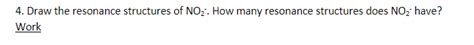 Solved Draw the resonance structures of NO2-. ﻿How many | Chegg.com