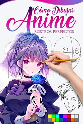 Amazon C Mo Dibujar Anime Rostros Hermosos Gu A Maestra Para