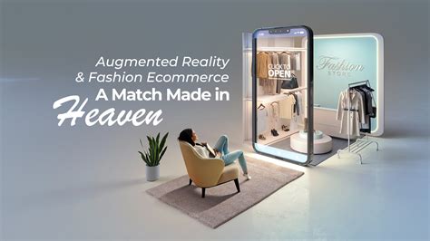 Augmented Reality & Fashion E commerce: A Match Made in Heaven