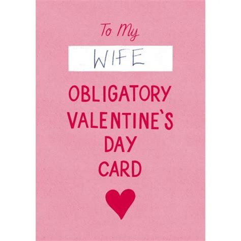 Obligatory Valentines Day Card Wife Card