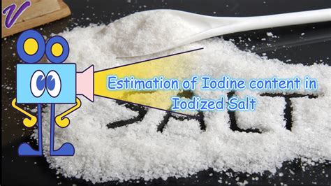 Determination Of Iodine Content In Iodized Salt Youtube