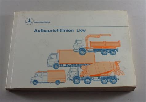 Handbuch Aufbaurichtlinien Mercedes Benz LKW Lastkraftwagen Stand 03