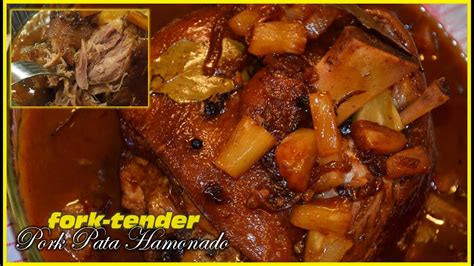 Fork Tender Pork Pata Hamonado How To Cook Pork Hamonado Easy Pork