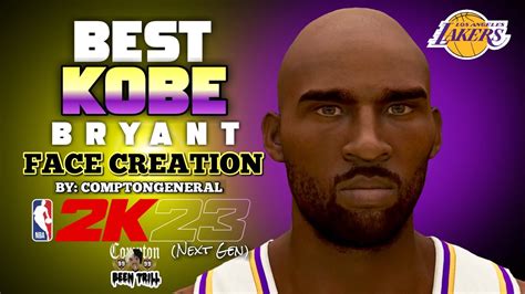 Best Kobe Bryant Face Creation On Nba K Most Accurate Nba K Face