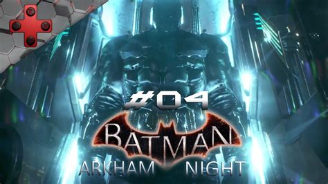 Batman Arkham Knight Part 04 Raus Aus Dem Puff Lets Play