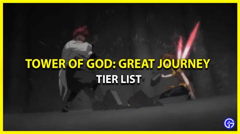 Tower Of God Great Journey Tier List August 2023 Gamer Tweak