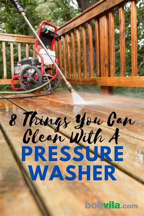 8 Things You Can Clean With a Pressure Washer - Bob Vila