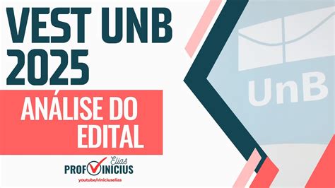 Análise Completa do Edital Vestibular UnB 2025 Tudo o que Você