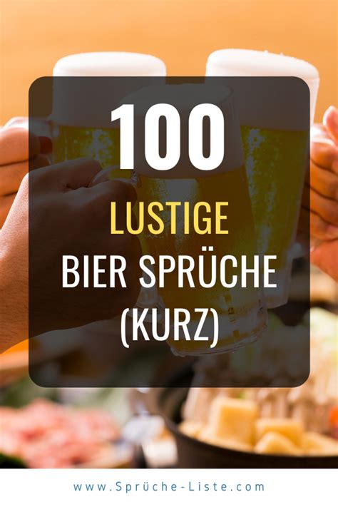 100 Lustige Bier Sprüche Kurz Bier Zitate Lustige Bier Sprüche Bier