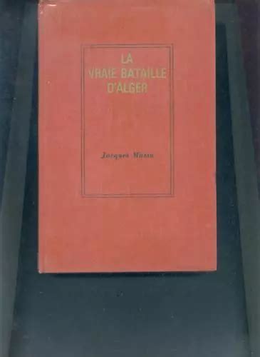 La Vraie Bataille D Alger Jacques Massu Eur Picclick Fr