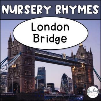 Nursery Rhyme Songs London Bridge - Activities and VIDEO! | TpT