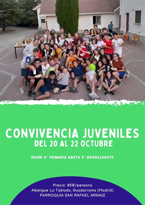 Nos Vamos De Convivencia Los Juveniles Parroquia San Rafael Arnaiz