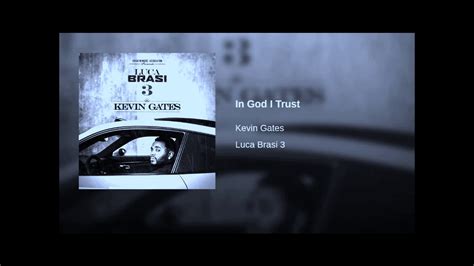 Kevin Gates In God I Trust Choppedandscrewed Youtube