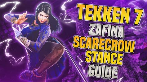 Tekken Zafina Guide Scarecrow Stance Guide Tekken Zafina