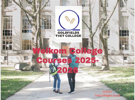 Welkom College Courses 2025 2026 TVET Colleges