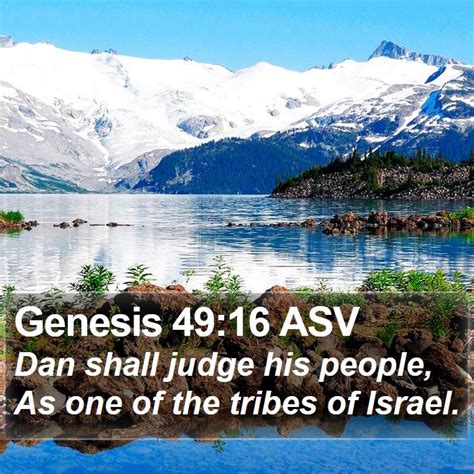 Genesis 4916 Asv Dan Shall Judge His People As One Of The Tribes