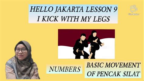 Numbers And Basic Movement Of Pencak Silat Hello Jakarta Lesson