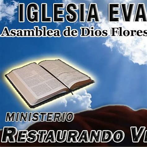 Asambleas De Dios Flores Historia Y Origen Teleflor