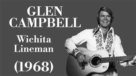 Glen Campbell Wichita Lineman Legendas En Pt Br Youtube