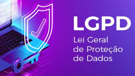 O Que é A Lei Geral De Proteção De Dados Blog Gwc Soluções