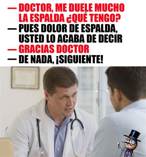 El Doctor Más Eficiente Que He Visto Memes Divertidos Memes