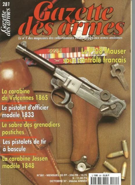 GAZETTE DES ARMES N281 P 08 Mauser Sous Controle Franc Carab