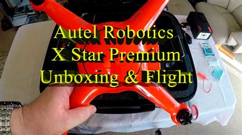 Autel Robotics X Star Premium Unboxing And Flight Youtube