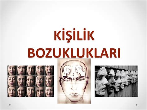 KİŞİLİK BOZUKLUKLARI ppt indir