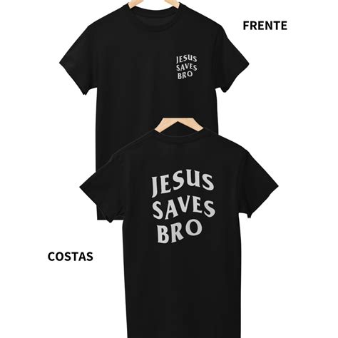 Camiseta Jesus Saves Bro Camisa Unissex Yeshua Jesus Cristã Conferência