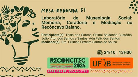 Reconcitec 2024 Mesa Redonda 51 Laboratório de Museologia Social