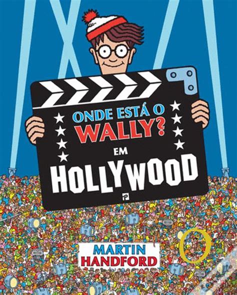 Onde Está o Wally Em Hollywood de Martin Handford Tradução Frederico