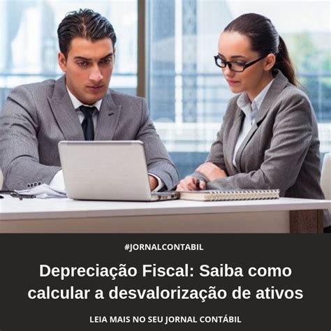 A Depreciação Fiscal Recai Sobre Produtos Máquinas E Instalações