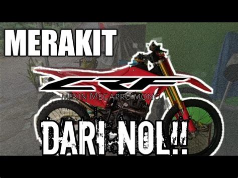 Rakit Crf L Mesin Megapro Mono Dari Nol Youtube