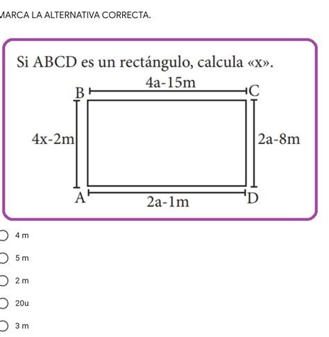 sí abcd es un rectángulo calcular x Brainly lat