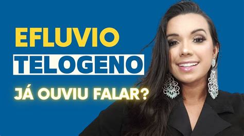 Você sabe o que é EFLUVIO TELÓGENO YouTube