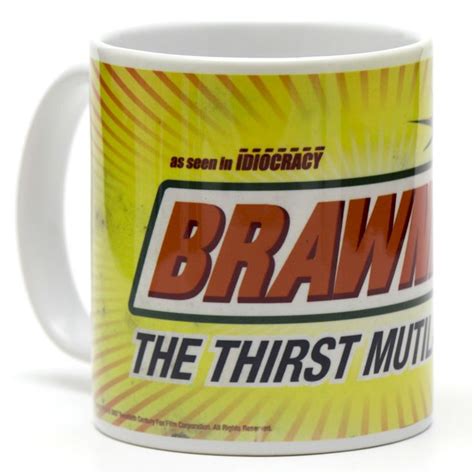 Brawndo From Idiocracy 11oz Ceramic Mug Mugs Ceramic Mug Coffee Mugs