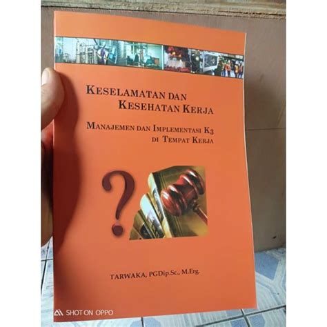 Jual Buku Keselamatan Dan Kesehatan Kerja Manajemen Dan Implementasi K3