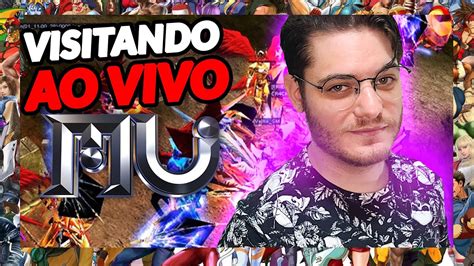 Ao Vivo Visitando Qualquer Servidor De Mu Online Parte Youtube