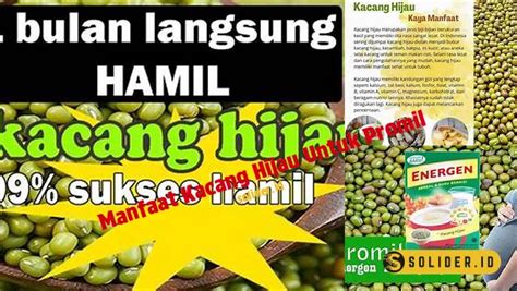 10 Manfaat Kacang Hijau Untuk Promil Yang Jarang Diketahui Solider