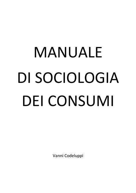 Manuale Di Sociologia Dei Consumi Manuale Di Sociologia Dei Consumi