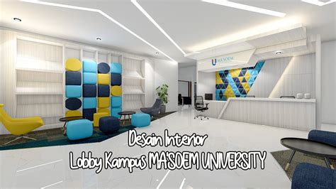 Desain Lobby Kampus Ma Soem University YouTube