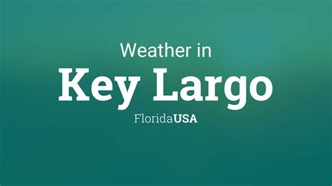 Weather for Key Largo, Florida, USA