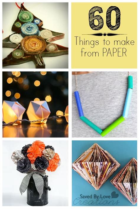 Over 60 Things to Make From Paper | Paper craft projects, Paper crafts, Diy crafts