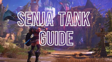 Wayfinder Senja Tank Guide Youtube