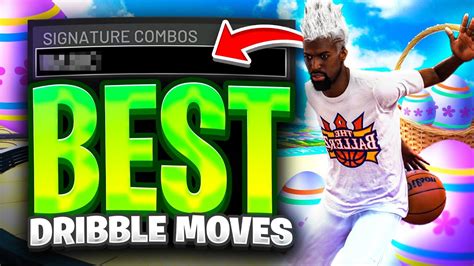 Best Dribble Moves In Nba K Season Fastest Dribble Moves